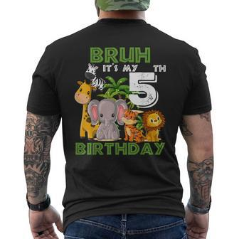 Bruh It's My 5Th Birthday Safari Jungle 5 Years Old Zoo Men's T-shirt Back Print - Seseable