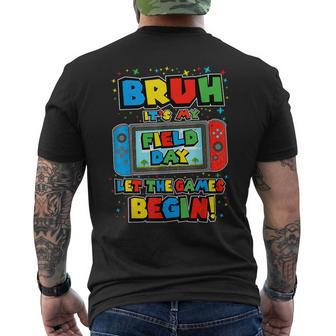 Bruh It's My Field Day Let The Games Begin Field Trip Men's T-shirt Back Print - Monsterry