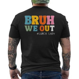 Bruh We Out Lunch Lady Last Day Of School Men's T-shirt Back Print - Monsterry DE