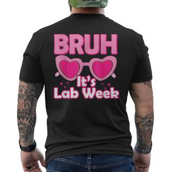 Bruh Pink Lab Week 2024 Medical Lab Science Lab Tech Team Men's T-shirt Back Print - Seseable