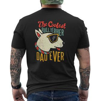 Bull Terrier Dog Lover Coolest Dad Mens Back Print T-shirt | Mazezy