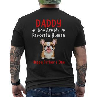 Bulldog Daddy Dad You Are My Favorite Human Father's Day Men's T-shirt Back Print - Thegiftio UK