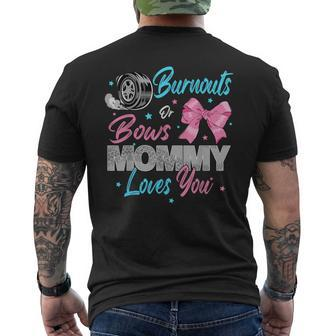Burnouts Or Bows Mommy Loves You Gender Reveal Party Men's T-shirt Back Print - Monsterry AU