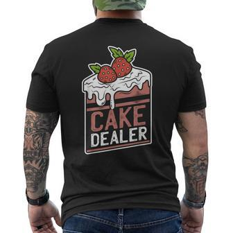 Cake Dealer Baking For Chefs Men's T-shirt Back Print - Monsterry DE