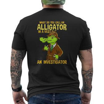 What Do You Call An Alligator In A Vest Dad Joke Mens Back Print T-shirt | Mazezy