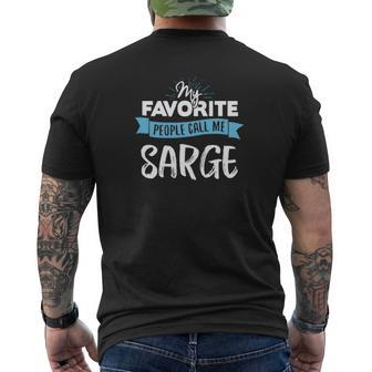 Call Me Sarge For Men Dad Father's Day Mens Back Print T-shirt | Mazezy