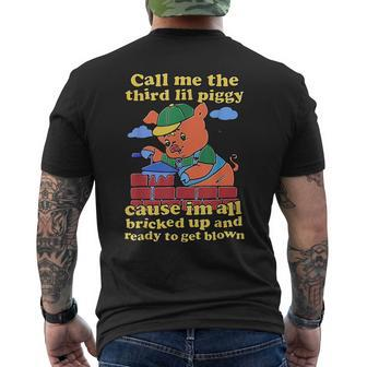 Call Me The Third Lil Piggy Men's T-shirt Back Print | Mazezy CA