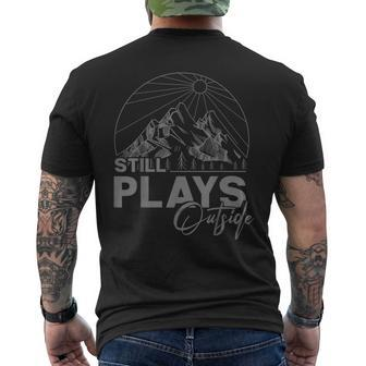 Camping And Hiking Still Plays Outside Men's T-shirt Back Print - Seseable