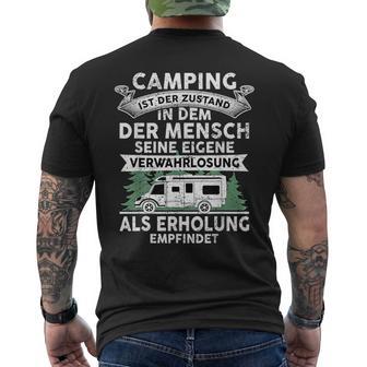 Camping Ist Der Zustand In Dem Der Mensch Camping T-Shirt mit Rückendruck - Geschenkecke