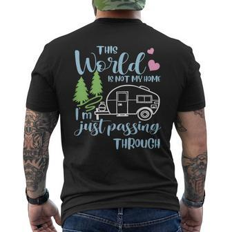 Camping This World Is Not My Home I'm Just Passing Though Men's T-shirt Back Print - Monsterry