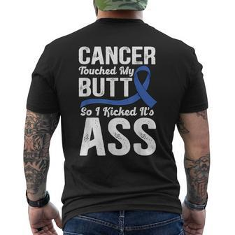 Cancer Touched My Butt So I Kicked It's Ass Colon Cancer Men's T-shirt Back Print - Monsterry