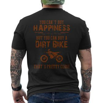 You Cant Buy Happiness Buy A Dirt Bike Motocross Men's T-shirt Back Print | Mazezy