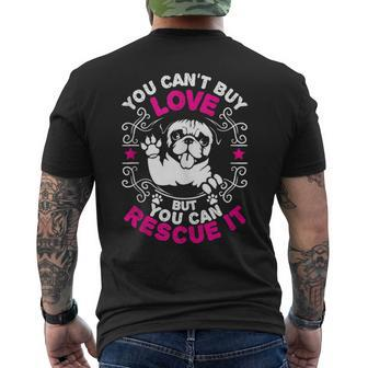 You Can't Buy Love But You Can Rescue It For Dog Lovers Men's T-shirt Back Print - Monsterry