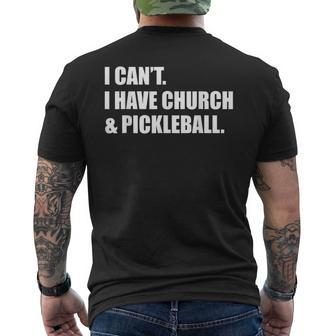 I Cant I Have Church And Pickleball Men's T-shirt Back Print - Monsterry