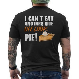Can't Eat Another Bite Oh Look Pie Thanksgiving Men's T-shirt Back Print - Monsterry