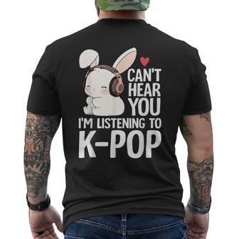 Can't Hear You I'm Listening K-Pop Merch Cute Rabbit K-Pop Men's T-shirt Back Print - Seseable