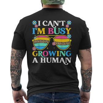 I Can't I'm Busy Growing A Human Pregnancy Announcement Mom Men's T-shirt Back Print - Thegiftio