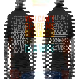 Can't Scare Me Four Daughters And Wife For Dad Fathers Day Men's T-shirt Back Print | Mazezy