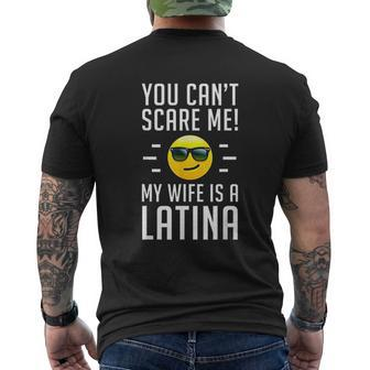 Cant Scare Me My Wife Is A Latina Mens Back Print T-shirt - Thegiftio