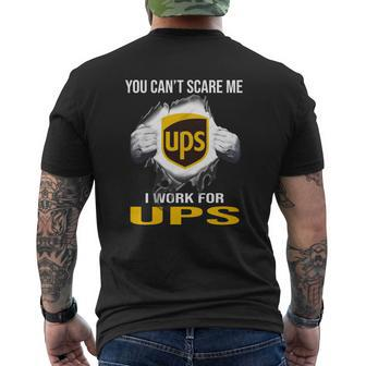 You Can’T Scare Me I Work For United Parcel Service Mens Back Print T-shirt - Thegiftio UK
