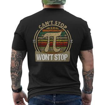 Can't Stop Pi Won't Stop Math Pi Day Maths Teacher Men's T-shirt Back Print | Mazezy