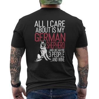 All I Care About Is My German Shepherd And Like Maybe 3 People And Wine Mens Back Print T-shirt - Thegiftio UK