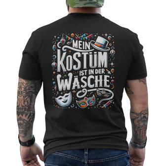 Carnival Mein Kostüm Ist In Der Wasch German Langu T-Shirt mit Rückendruck - Seseable