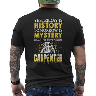 Carpenter Yesterday Is History Tomorrow Is Mystery Men's T-shirt Back Print | Mazezy UK