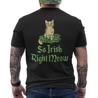 Cat So Irish Right Meow St Patrick’S Day Men's T-shirt Back Print - Thegiftio