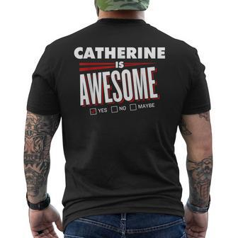 Catherine Is Awesome Family Friend Name Men's T-shirt Back Print - Seseable