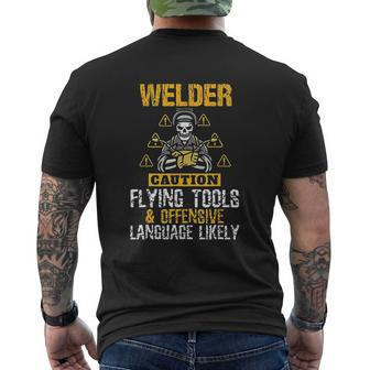 Caution Flying Tool Welder Welding Men Dad Father Mens Back Print T-shirt - Seseable