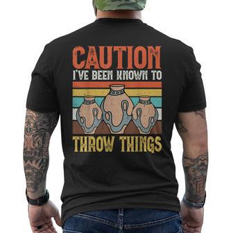 Caution I've Been Known To Throw Things Potter Scultor Clay Men's T-shirt Back Print - Thegiftio UK