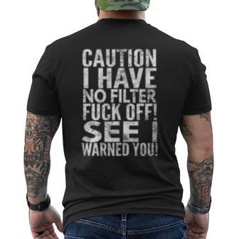 Caution I Have No Filter Fuck Off See I Warned You Men's T-shirt Back Print - Monsterry