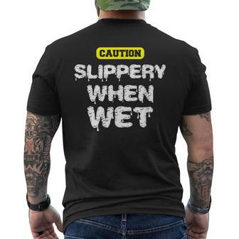 Caution Slippery When Wet Naughty Innuendo Men's T-shirt Back Print - Monsterry CA