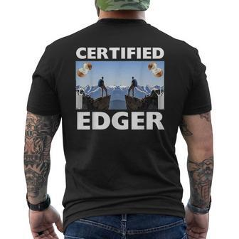 Certified Edger Offensive Meme For Women Men's T-shirt Back Print - Monsterry AU