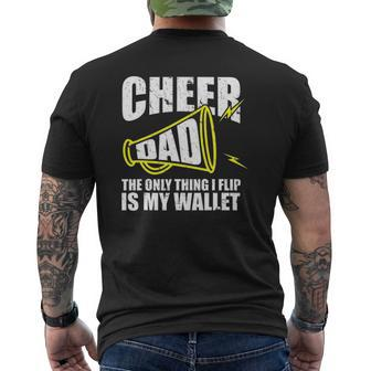 Cheer Dad The Only Thing I Flip Is My Wallet Dad Mens Back Print T-shirt | Mazezy