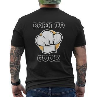 Chef Cook Born To Cook For Cooks & Chefs Mens Back Print T-shirt - Thegiftio UK
