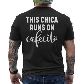 This Chica Runs On Cafecito Coffee Men's T-shirt Back Print - Monsterry UK