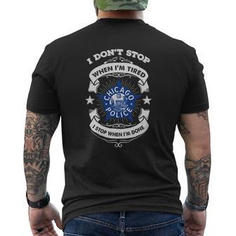 Chicago Police Department I Do Not Stop When I Am Tired Mens Back Print T-shirt - Seseable