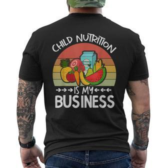 Child-Nutrition Is My Business Lunch Lady Cafeteria-Worker Mens Back Print T-shirt - Thegiftio UK