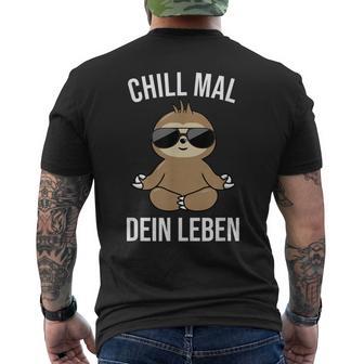 Chill Mal Dein Leben T-Shirt mit Rückendruck - Seseable