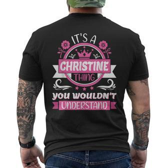 Christine Name It's A Christine Thing Wouldn't Understand Men's T-shirt Back Print - Seseable