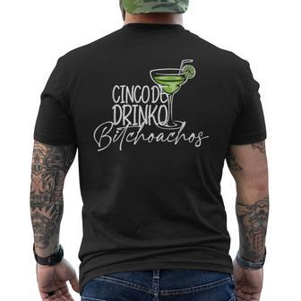 Cinco De Drinko Bitchachos Cinco De Mayo Drinking Men's T-shirt Back Print | Mazezy