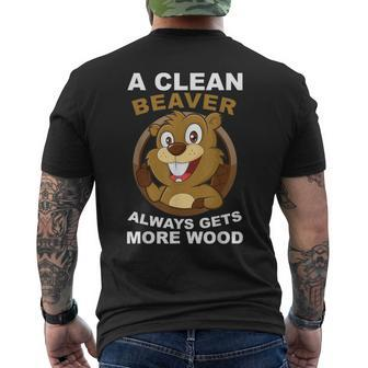 A Clean Beaver Always Gets More Wood Beaver Men's T-shirt Back Print - Monsterry DE