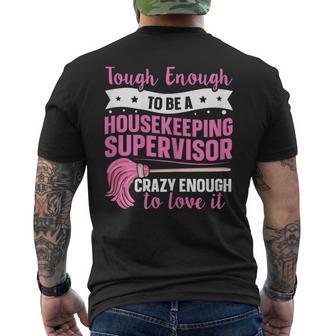 Cleaning Supervisor For A Housekeeping Supervisor Men's T-shirt Back Print - Monsterry