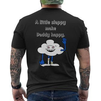Cloud Guy A Little Slappy For Dad Father's Day Men's T-shirt Back Print - Monsterry