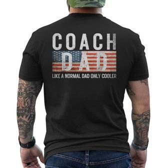 Coach Dad Like A Normal Dad Only Cooler Father's Day Us Flag Men's T-shirt Back Print - Seseable