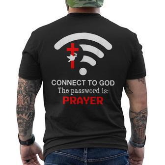 Connect To God The Password Is Prayer Men's T-shirt Back Print - Monsterry CA