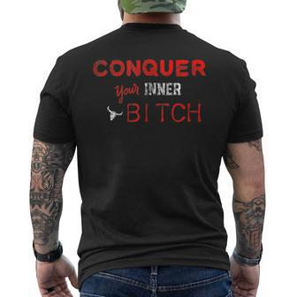 Conquer Your Inner Bitch Men's T-shirt Back Print - Monsterry