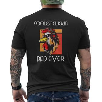 Coolest Cluckin Dad Rooster Chicken Father Cool Dad Mens Back Print T-shirt | Mazezy